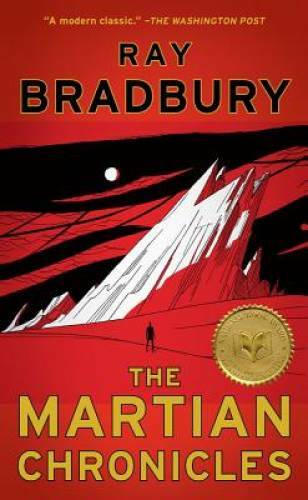 The Martian Chronicles – Mass Market Paperback By Bradbury, Ray – GOOD